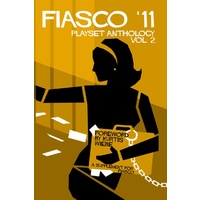Fiasco '11: Playset Anthology Vol. 2