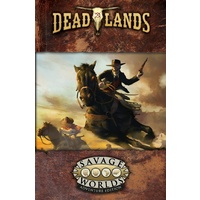 Deadlands - The Weird West Core Rulebook