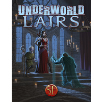Underworld Lairs