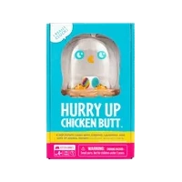 Hurry Up Chicken Butt