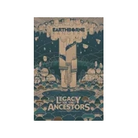Earthborne Rangers Expansion - Legacy of the Ancestors Campaign