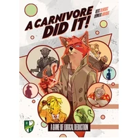 A Carnivore Did It!