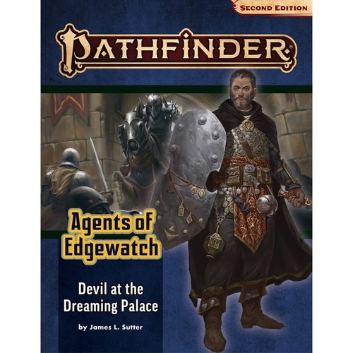 Pathfinder Second Edition - Agents of Edgewatch Adventure Path #1: Devil at the Dreaming Palace
