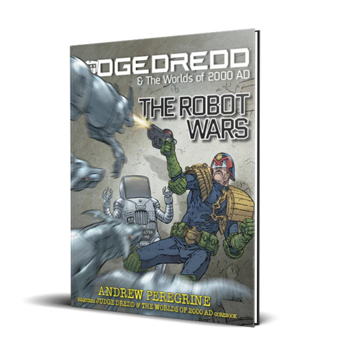 Judge Dredd & The Worlds of 2000 AD - The Robot Wars