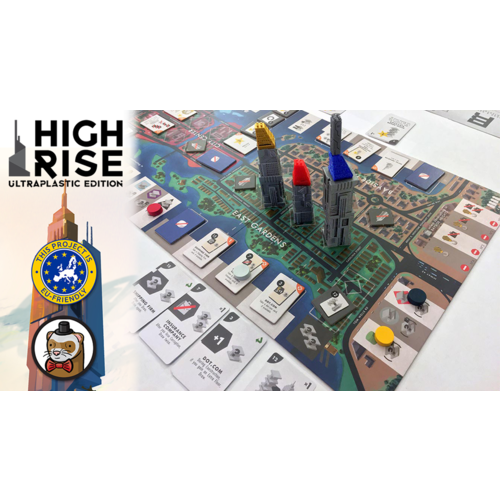 High Rise: The UltraPlastic Edition - Kickstarter