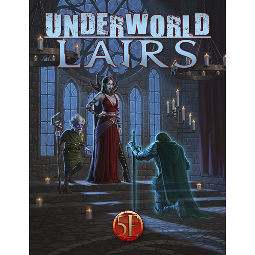 Underworld Lairs