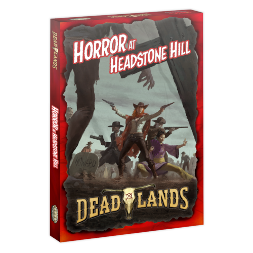Deadlands - The Horror at Headstone Hill Boxed Set