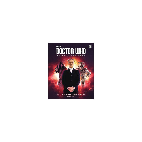 Dr Who The RPG - All Of Time And Space Vol. 1