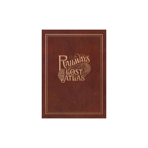 Railways of the Lost Atlas plus Landmarks (KS) 