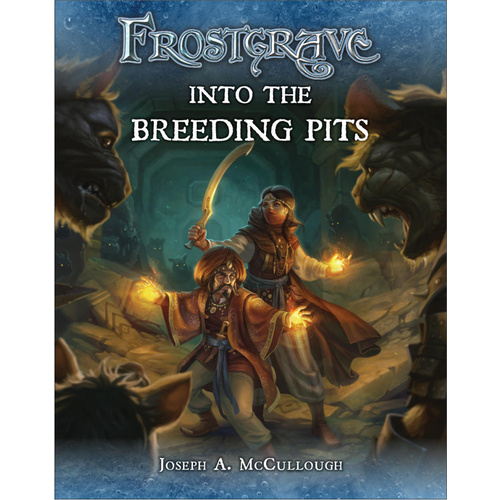 Frostgrave: Into the Breeding Pits