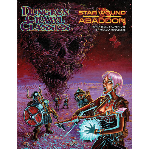Dungeon Crawl Classics #99: The Star Wound of Abaddon