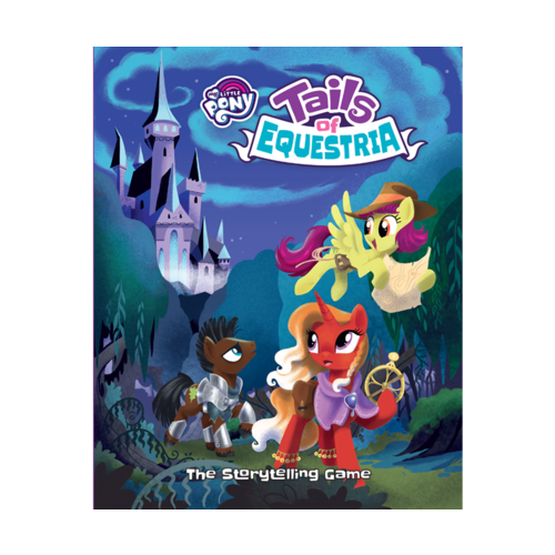 My Little Pony RPG Tails of Equestria - Core Rulebook